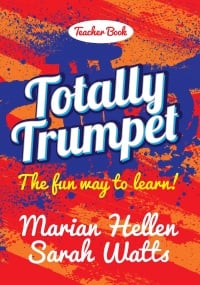 Totally Trumpet - Teacher Book published by Mayhew