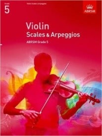 ABRSM Violin Scales and Arpeggios Grade 5 from 2012