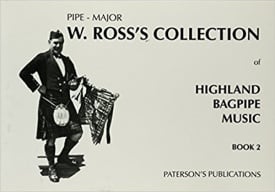 W. Ross's Collection Of Highland Bagpipe Music Book 2 published by Patterson
