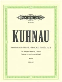 Kuhnau: Biblical Sonata No. 5: Gideon, the Deliverer of Israel for Piano published by Peters