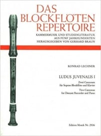 Lechner: Ludus Juvenalis 1 (2 Canzonas) for Descant Recorder & Piano published by Moeck