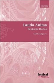 Harlan: Lauda Anima SATB published by OUP