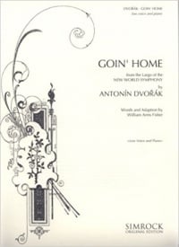 Dvorak: Goin' Home Opus 95 for Low Voice published by Simrock