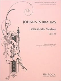 Brahms: Liebeslieder Waltzes Opus 52 SATB published by Simrock