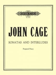Cage: Sonatas and Interludes for Piano published by Peters