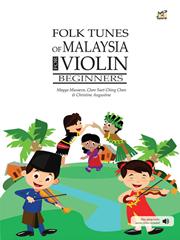 Folk Tunes of Malaysia for Violin Beginners published by Rhythm MP (Violin Part)