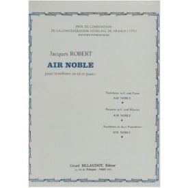 Robert: Air Noble for Trombone published by Billaudot