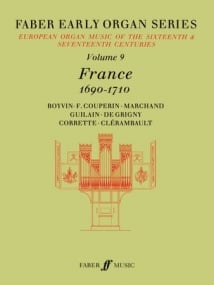 Faber Early Organ Series Volume 9: France 1690-1710