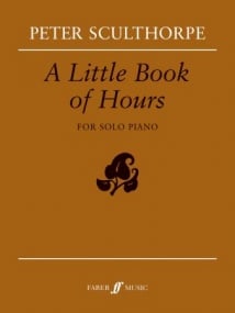 Sculthorpe: Little Book of Hours for Piano published by Faber