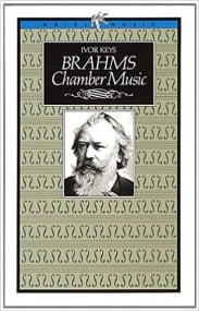 Brahms Chamber Music (Ariel Music Guides)