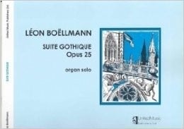 Boellmann: Suite Gothique for Organ published by UMP