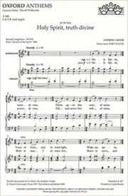 Carter: Holy Spirit, truth divine SATB published by OUP