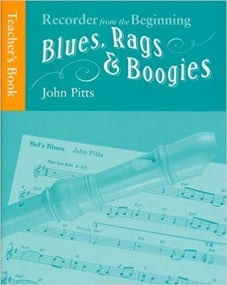 Recorder from the Beginning: Blues, Rags & Boogies - Teacher Book published by Chester