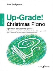 Wedgwood: Up-Grade Christmas Piano Grade 1 - 2 published by Faber