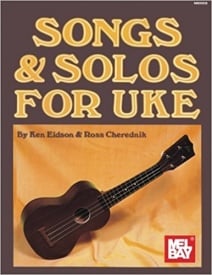 Songs & Solos for Uke published by Mel Bay