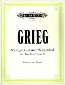 Grieg: Solveig's Song & Solveig's Cradle Song for Solo Piano published by Peters