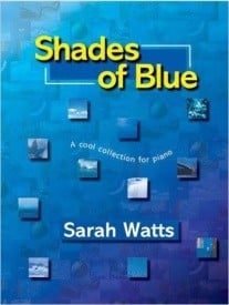 Watts: Shades of Blue for Piano published by Mayhew