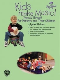 Kids Make Music! Twos & Threes! published by Warner (Book & CD)
