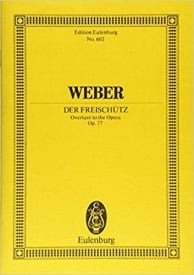 Weber: Der Freischtz Opus 77 JV 277 (Study Score) published by Eulenburg