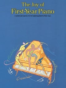The Joy of First Year Piano published by York