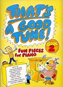 Thats a Good Tune Book 2 for Piano published by Mayhew