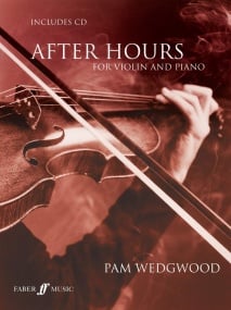 Wedgwood: After Hours for Violin published by Faber (Book & CD)