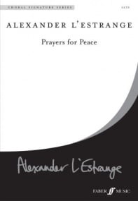 L'Estrange: Prayers For Peace SATB published by Faber
