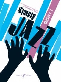 Simply Jazz Grades 4-5 for Piano published by Faber