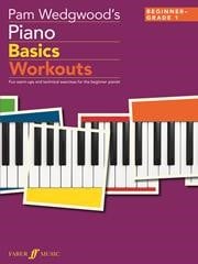 Wedgwood: Piano Basics Workouts published by Faber