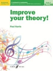 Improve your theory Grade 2 by Harris published by Faber