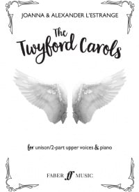 L'Estrange: The Twyford Carols Unison/2-part published by Faber