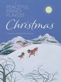 Peaceful Piano Playlist: Christmas published by Faber