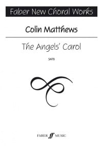 Matthews: The Angels' Carol SATB published by Faber