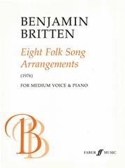 Britten: Eight Folk Songs for Medium Voice published by Faber