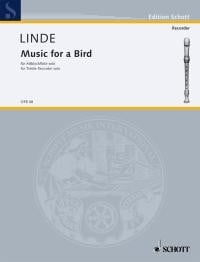 Linde: Music for a Bird for Treble Recorder published by Schott