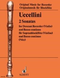 Uccellini: 2 Sonatas for Descant Recorder published by Schott