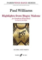 Highlights from Bugsy Malone for Windband published by Faber