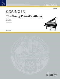 Grainger: The Young Pianist's Solo Album published by Schott