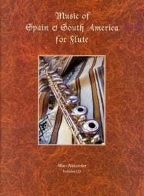 Music of Spain and South America for Flute published by ADG (Book & CD)
