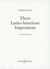 Lewin: Three Latin-American Impressions for Flute & Clarinet published by Boosey & Hawkes