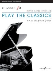 Classic FM: Play The Classics for Piano Solo published by Faber