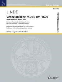Venetian Music about 1600 for Descant Recorder published by Schott