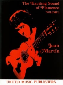 Juan: The Exciting Sound of Flamenco Volume 1 for Guitar published by UMP