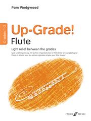 Wedgwood: Up-Grade Grades 1 to 2 for Flute published by Faber