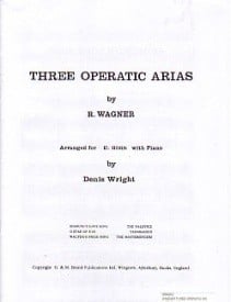 Wagner: 3 Operatic Arias for Horn in Eb published by R Smith