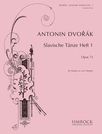 Dvorak: Slavonic Dances Opus 72 Book 1 for Piano Duet published by Simrock