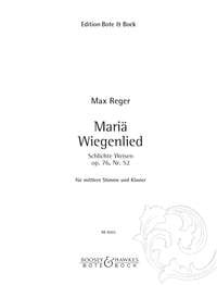 Reger: Maria Wiegenlied for Medium voice in F published by Bote & Bock