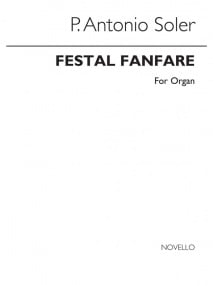 Soler: Festal Fanfare for Organ published by Novello
