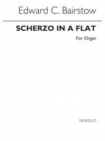 Bairstow: Scherzo in A flat for Organ published by Novello