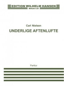 Nielsen: Underlige Aftenlufte for String Ensemble published by Wilhelm Hansen